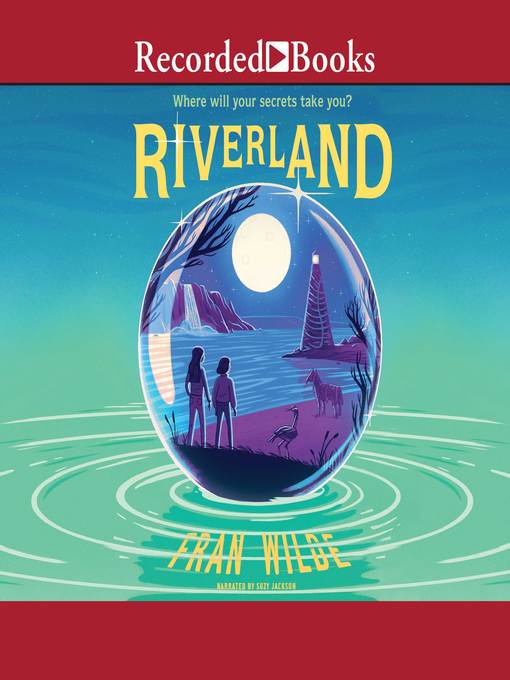 Title details for Riverland by Fran Wilde - Available